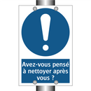 Avez-vous pensé à nettoyer après vous ?