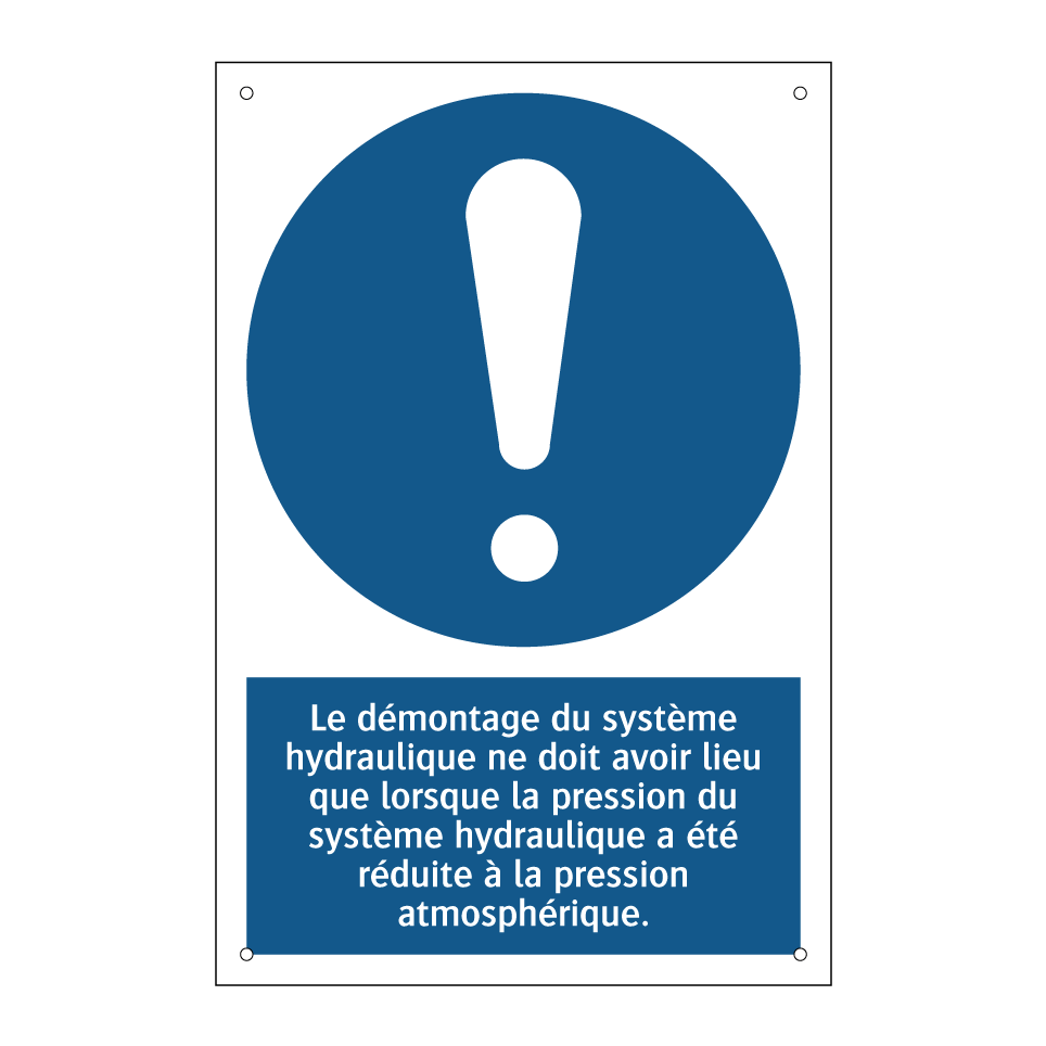 Le démontage du système hydraulique ne doit avoir lieu que lorsque la pression du système hydraulique a été réduite à la pression atmosphérique.
