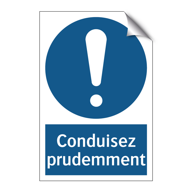 Conduisez prudemment