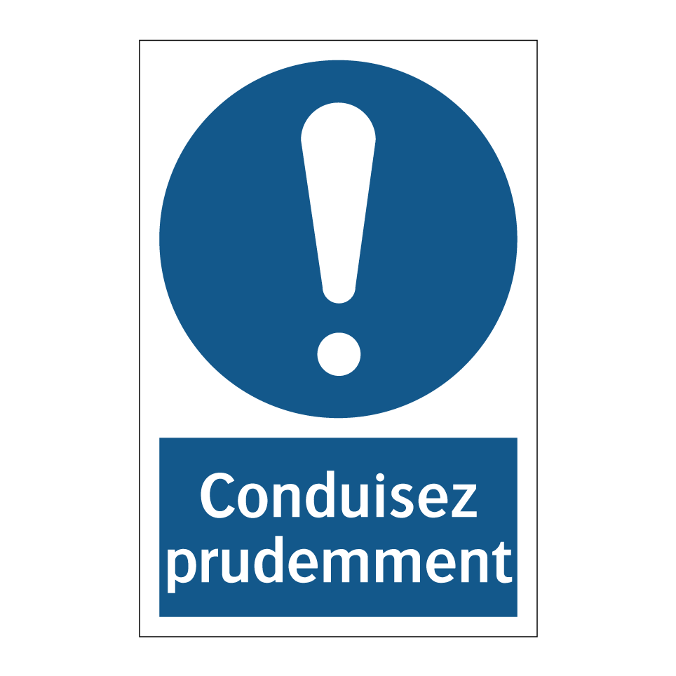 Conduisez prudemment