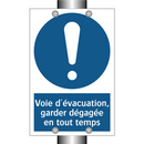 Voie d'évacuation, garder dégagée en tout temps