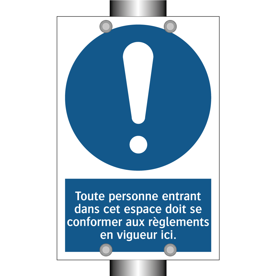Toute personne entrant dans cet espace doit se conformer aux règlements en vigueur ici.