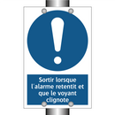Sortir lorsque l'alarme retentit et que le voyant clignote