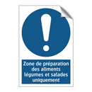 Zone de préparation des aliments légumes et salades uniquement