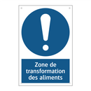 Zone de transformation des aliments