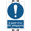 À partir d'ici, EPI obligatoire