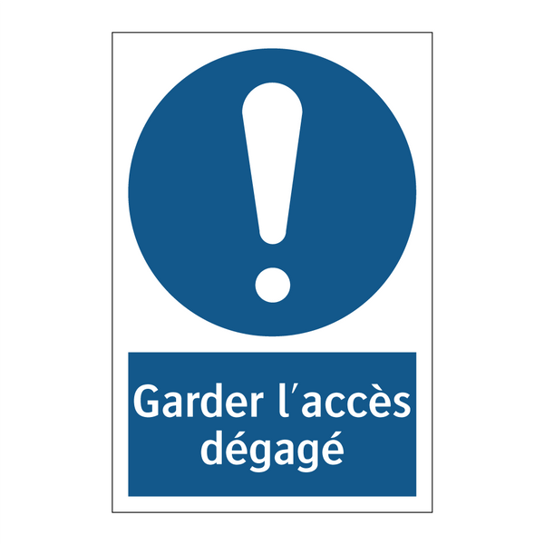 Garder l'accès dégagé