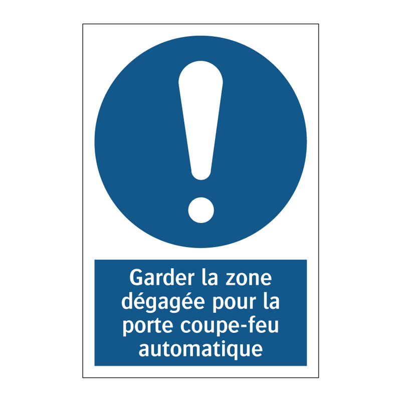 Garder la zone dégagée pour la porte coupe-feu automatique