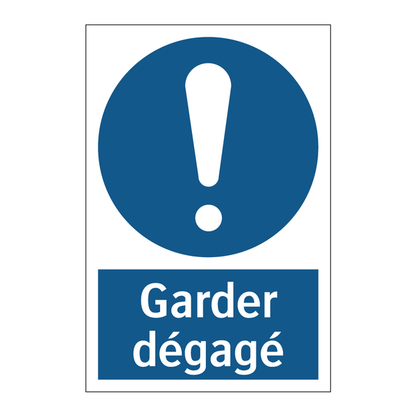 Garder dégagé