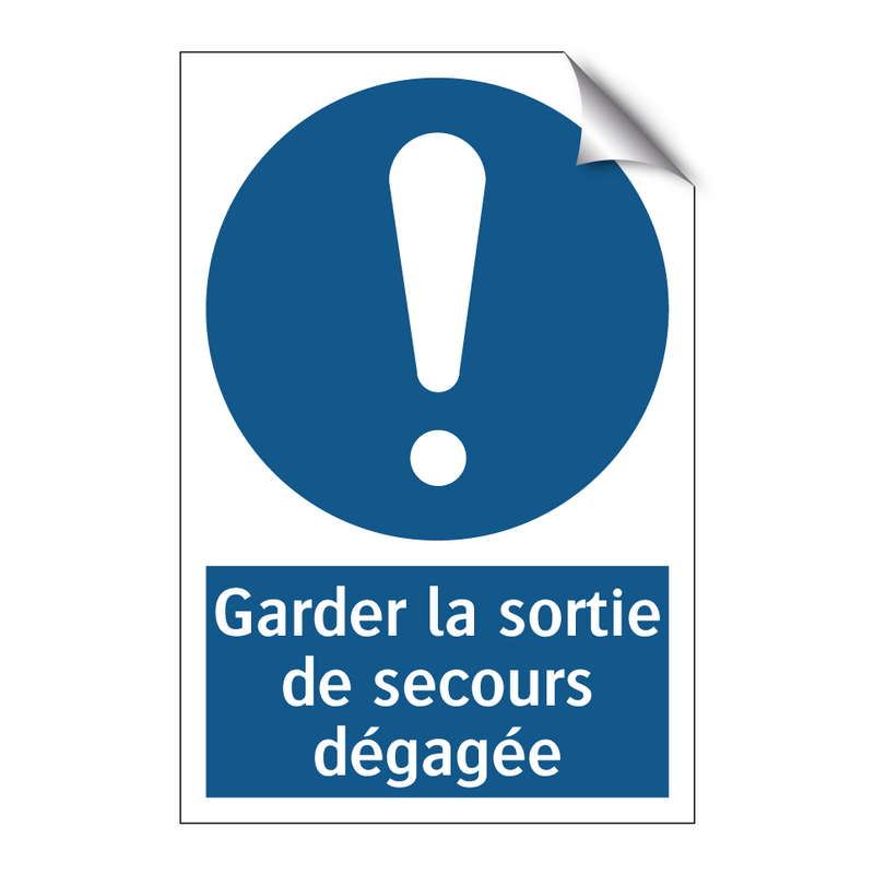 Garder la sortie de secours dégagée