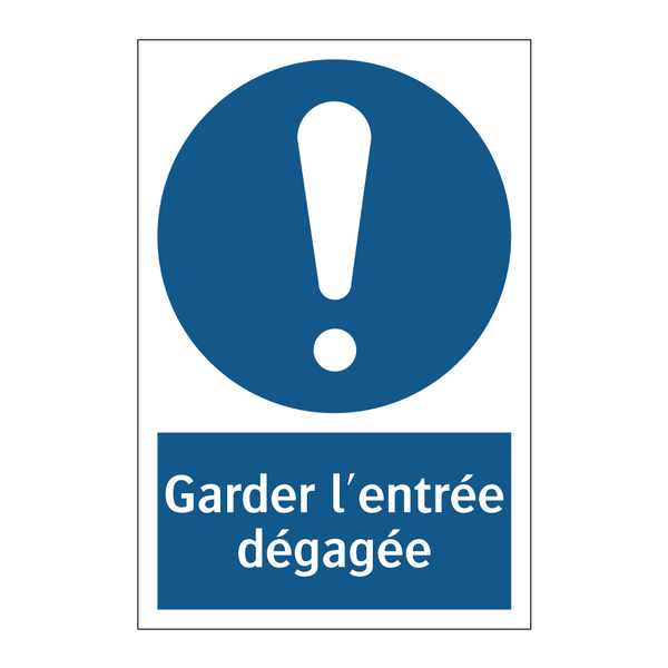 Garder l'entrée dégagée