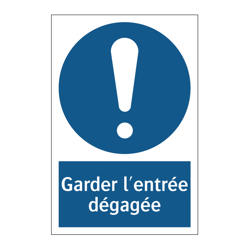 Garder l'entrée dégagée