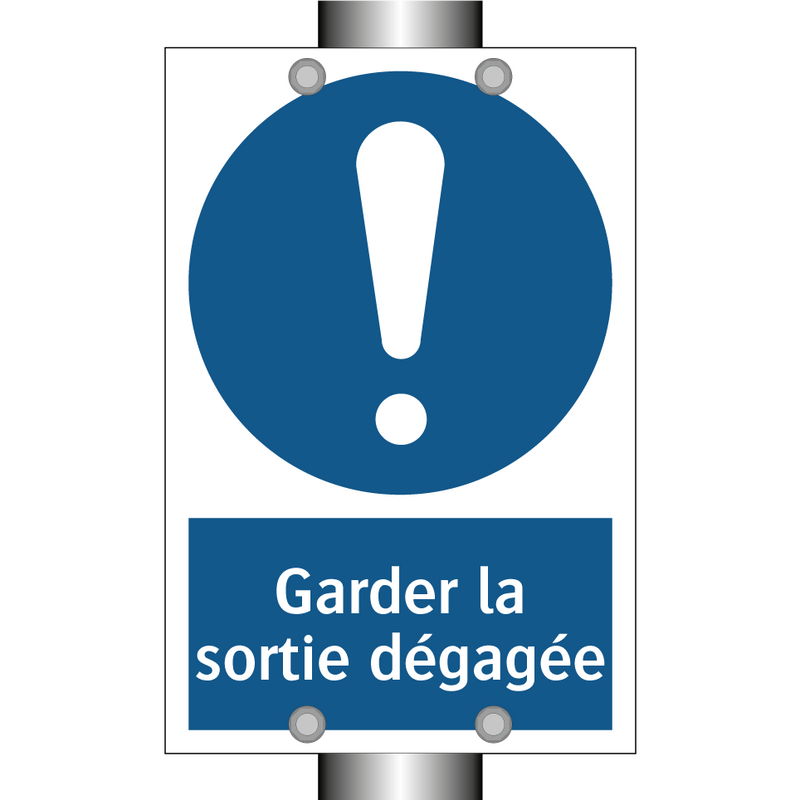 Garder la sortie dégagée