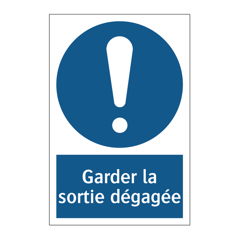 Garder la sortie dégagée