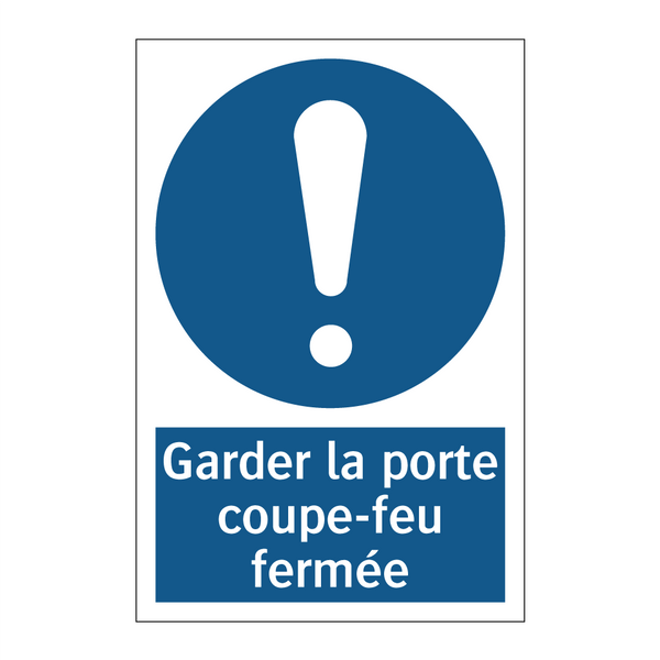 Garder la porte coupe-feu fermée