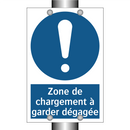 Zone de chargement à garder dégagée