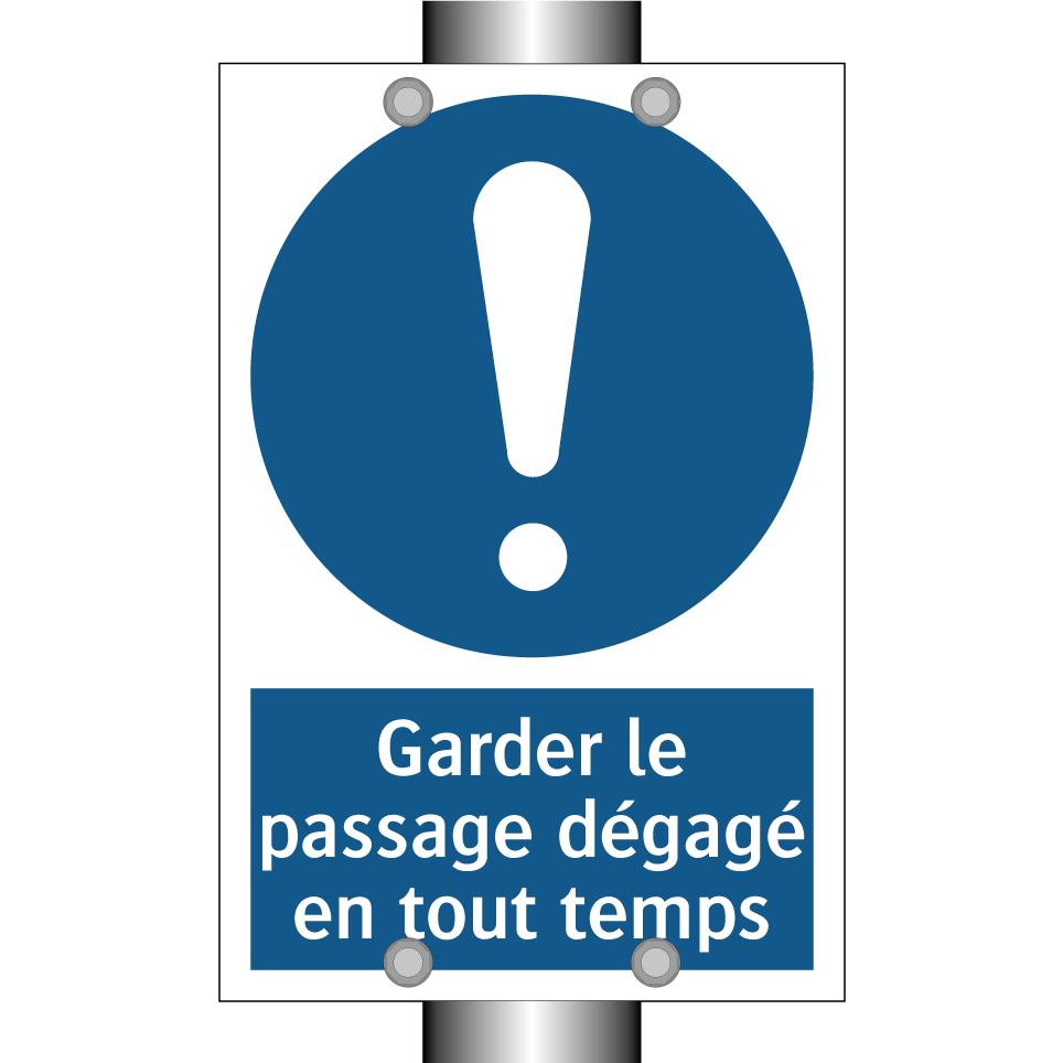 Garder le passage dégagé en tout temps