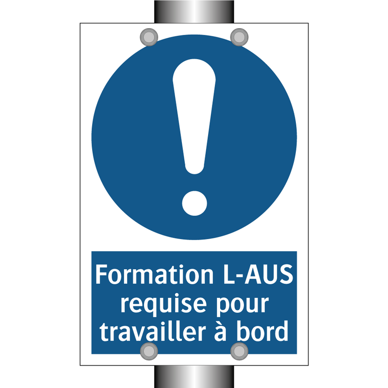 Formation L-AUS requise pour travailler à bord