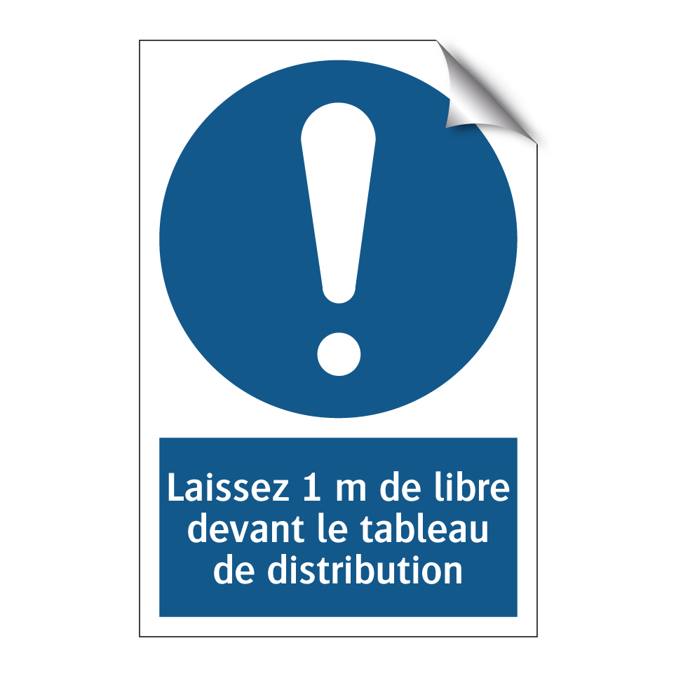 Laissez 1 m de libre devant le tableau de distribution