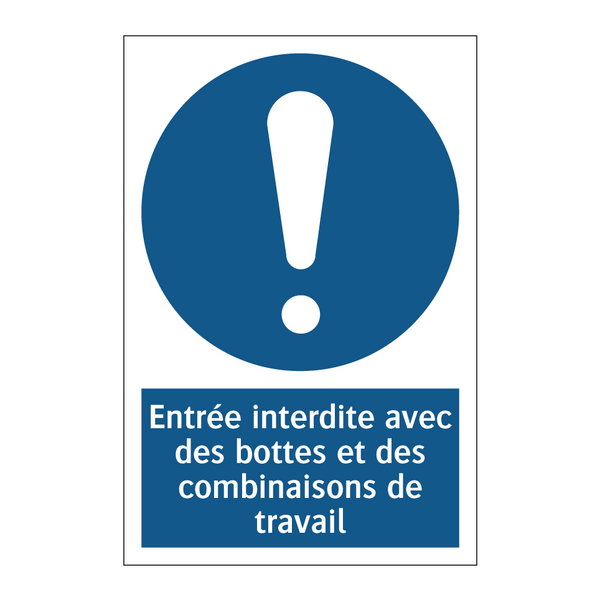 Entrée interdite avec des bottes et des combinaisons de travail