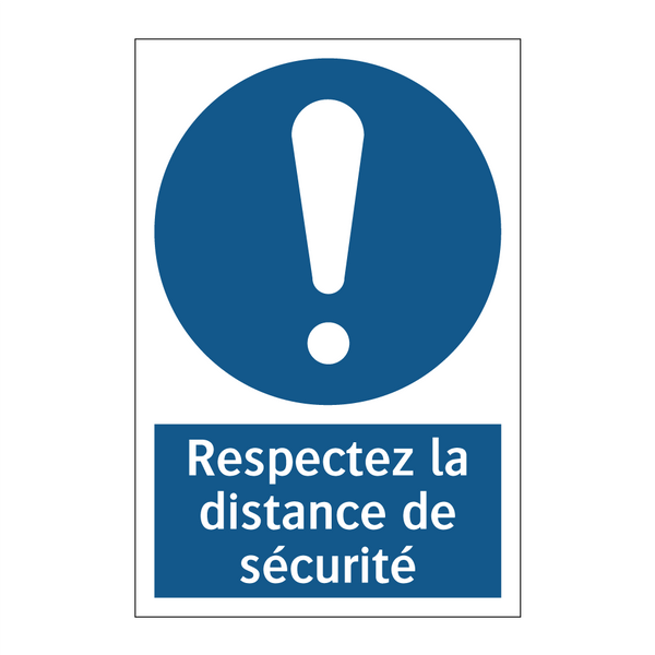 Respectez la distance de sécurité