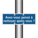 Avez-vous pensé à nettoyer après vous ?