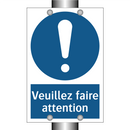 Veuillez faire attention