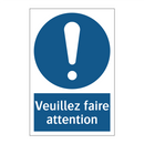 Veuillez faire attention