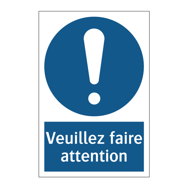 Veuillez faire attention