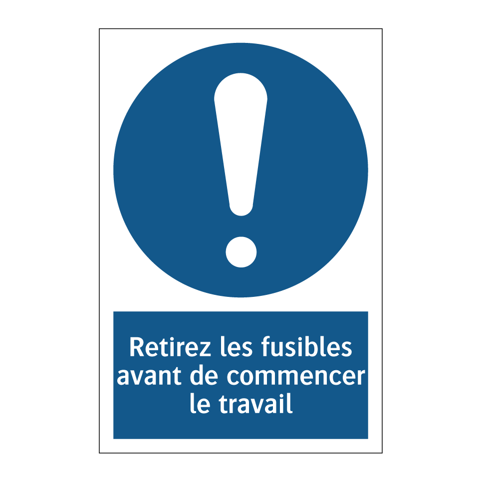 Retirez les fusibles avant de commencer le travail