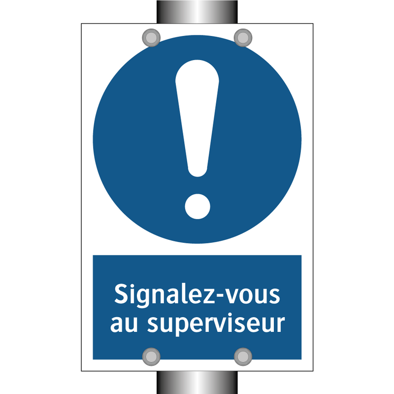 Signalez-vous au superviseur