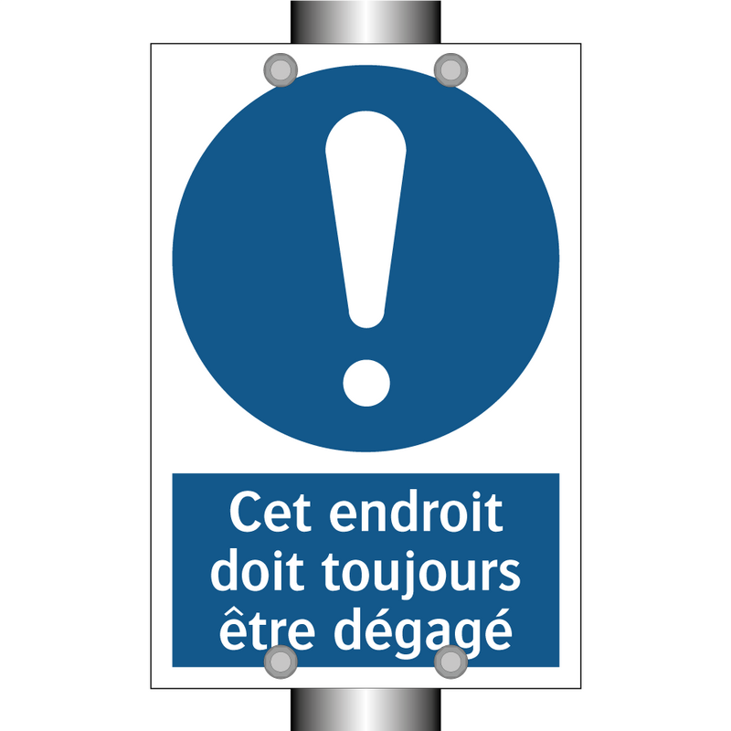 Cet endroit doit toujours être dégagé