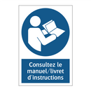 Consultez le manuel/livret d'instructions
