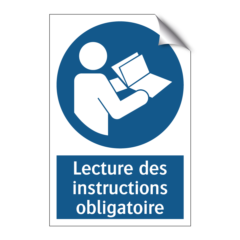 Lecture des instructions obligatoire