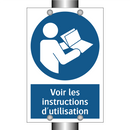 Voir les instructions d'utilisation