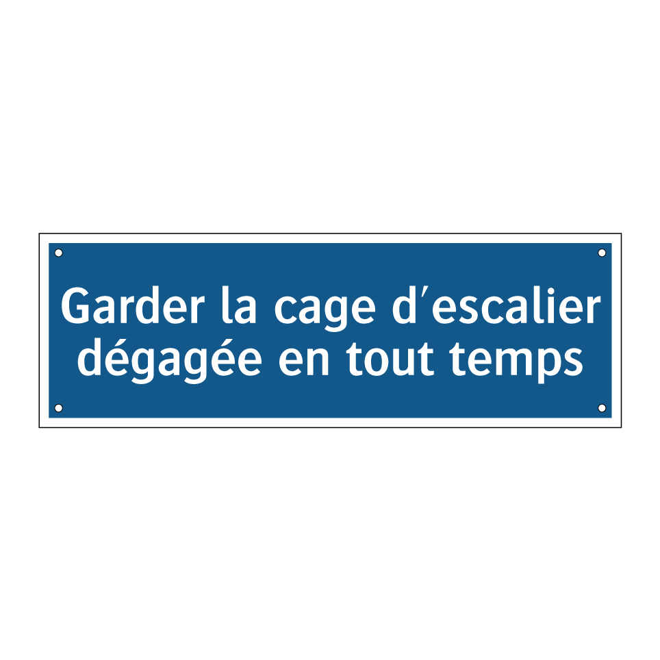 Garder la cage d'escalier dégagée en tout temps