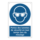 Portez des lunettes de sécurité en tout temps lors du meulage.