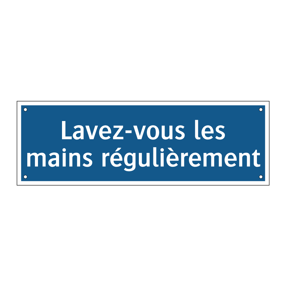 Lavez-vous les mains régulièrement