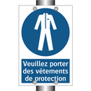 Veuillez porter des vêtements de protection