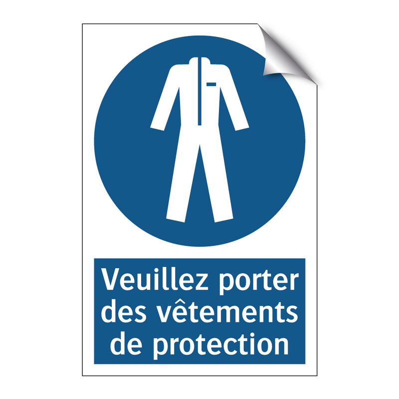Veuillez porter des vêtements de protection