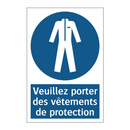 Veuillez porter des vêtements de protection