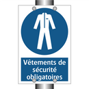 Vêtements de sécurité obligatoires