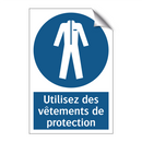 Utilisez des vêtements de protection