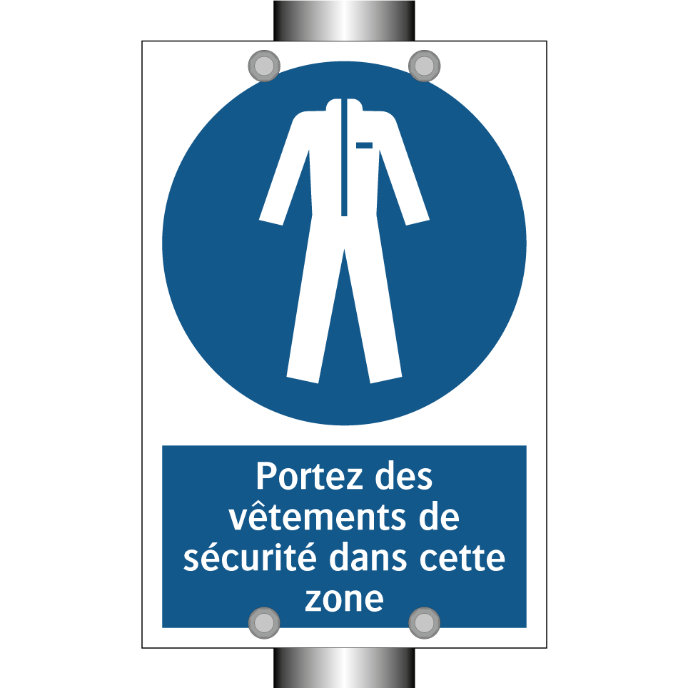 Portez des vêtements de sécurité dans cette zone