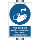 Avis d'hygiène Veuillez vous laver les mains soigneusement