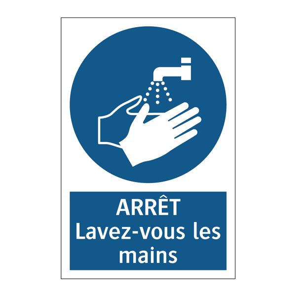 ARRÊT Lavez-vous les mains