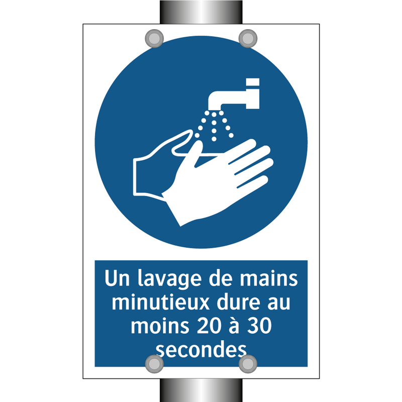 Un lavage de mains minutieux dure au moins 20 à 30 secondes.