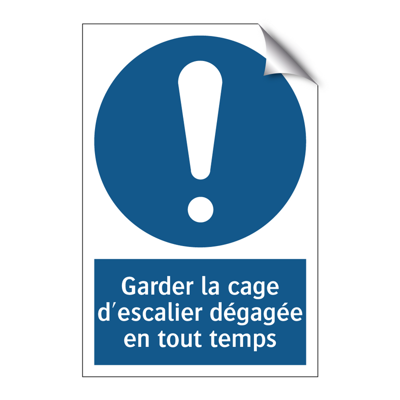 Garder la cage d'escalier dégagée en tout temps