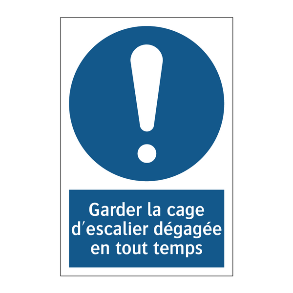 Garder la cage d'escalier dégagée en tout temps