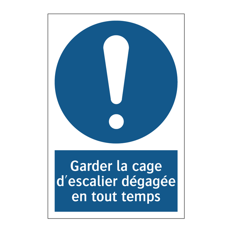 Garder la cage d'escalier dégagée en tout temps